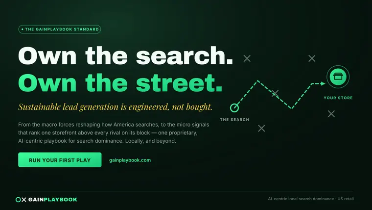 GainPlaybook — Own the search, own the street: the play-route from search to storefront